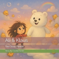 Ali & Klaus: The Cloud Parade (Ali & Klaus Adventures) B0F5MHZLJK Book Cover