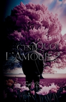 C'est quoi l'amour ? (French Edition) B0DNQHHJJQ Book Cover