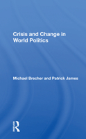 Crisis and change in world politics 0367160609 Book Cover