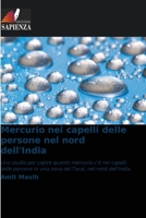 Mercurio nei capelli delle persone nel nord dell'India (Italian Edition) 6209555128 Book Cover