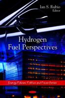 Hydrogen Fuel Perspectives 1606924443 Book Cover