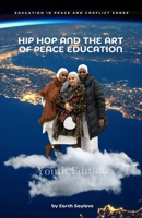 Youth Edition - Hip Hop and the Art of Peace Education B0BRDG5YZK Book Cover