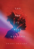 The Book of Blue Daggers B0CKWMJ4YZ Book Cover