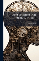 Zum Studium Der Merkfähigkeit (German Edition) 1023983605 Book Cover