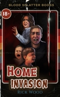 Home Invasion 1838475338 Book Cover