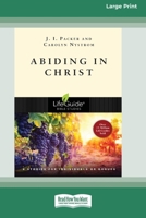 Abiding in Christ (16pt Large Print Format) 1038764025 Book Cover