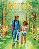 Bugs, by Tim Robinson, Illustrated by Casia Joy 0996125167 Book Cover