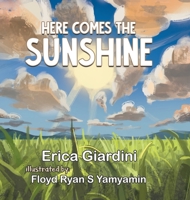 Here Comes The Sunshine 0228856728 Book Cover