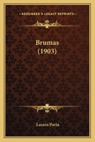 Brumas (1903) 1168096324 Book Cover