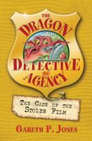The Case of the Stolen Film (Dragon Detective Agency) 0747595542 Book Cover