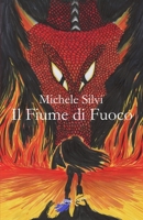 Il Fiume di Fuoco (Italian Edition) B0BYRPG73Q Book Cover