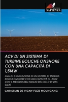 Acv Di Un Sistema Di Turbine Eoliche Onshore Con Una Capacit� Di 1,5mw 6202612940 Book Cover