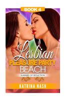 Lesbian: Pleasure Party Beach 1534770925 Book Cover