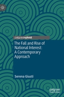 The Fall and Rise of National Interest: A Contemporary Approach 3031163230 Book Cover
