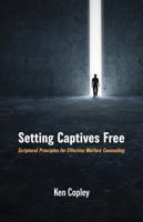 Setting Captives Free 1964785057 Book Cover