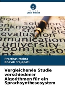 Vergleichende Studie verschiedener Algorithmen für ein Sprachsynthesesystem (German Edition) 6208818222 Book Cover