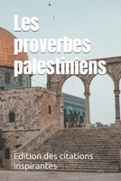Les proverbes palestiniens (French Edition) B0FPRRS9D6 Book Cover