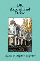 106 Arrowhead Drive 144158627X Book Cover