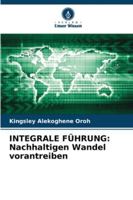 Integrale Führung: Nachhaltigen Wandel vorantreiben (German Edition) 6208882958 Book Cover