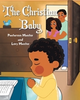 The Christian Baby 1098040732 Book Cover