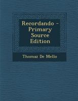 Recordando - Primary Source Edition 1287397905 Book Cover