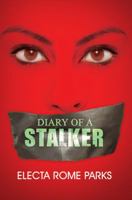 Diary of a Stalker 160162199X Book Cover