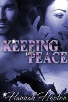 Keeping the Peace 1620504243 Book Cover