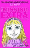 The Missing Extra 0956217206 Book Cover