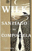 Wilk z Santiago de Compostela (Polish Edition) B0DRSDDGRK Book Cover