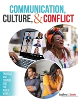 Communication, Culture, and Conflict 1792462468 Book Cover