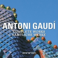 Antoni Gaudí: Complete Works 3836511657 Book Cover