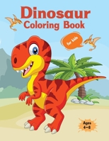 Dinosaur Coloring Book For Kids: Great Gift for Boys & Girls, Ages 4-8 B08HW4F3YF Book Cover