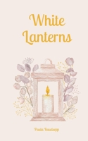 White Lanterns 991679457X Book Cover