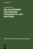 Die Kleineren Historikerfragmente Auf Papyrus 1176084372 Book Cover