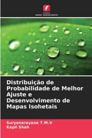 Distribuição de Probabilidade de Melhor Ajuste e Desenvolvimento de Mapas Isohetais (Portuguese Edition) 620852119X Book Cover