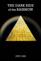 The Dark Side of the Rainbow B0DXVND79V Book Cover