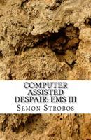 Ems 3: CAD Computer Assisted Despair 1530870593 Book Cover