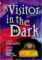 A Visitor in the Dark 0975309102 Book Cover