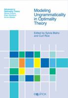 Modeling Ungrammaticality in Optimality Theory 1845532163 Book Cover