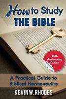 How to Study the Bible 1620800691 Book Cover