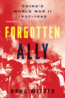 Forgotten Ally: China's World War II, 1937-1945 061889425X Book Cover