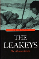 The Leakeys: A Biography (Greenwood Biographies) 1591027616 Book Cover