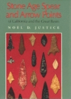 Stone Age Spear and Arrow Points of California and the Great Basin: 0253339111 Book Cover
