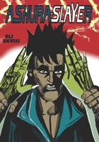 Ashura Slayer (Italian Edition) B0F46QTDTL Book Cover