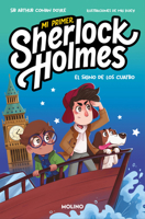 El signo de los cuatro (Mi primer Sherlock Holmes). Incluye un cómic en cada capítulo / The Sign of the Four (My First Sherlock Holmes) (Spanish Edition) 8427248784 Book Cover