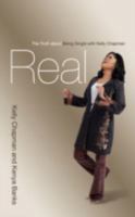 Real: The Truth about Being Single with Kelly Chapman 1414110871 Book Cover