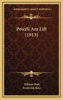 Peterli Am Lift 1164861468 Book Cover