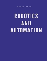 Robotics and Automation B09JJ5LKBY Book Cover