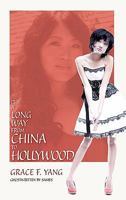 It's a Long Way from China to Hollywood 1450296599 Book Cover