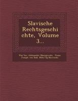 Slavische Rechtsgeschichte, Volume 3... 1288148674 Book Cover